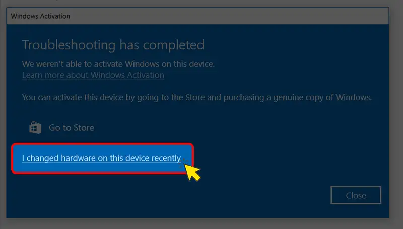 Chọn Troubleshoot và I changed hardware Cửa sổ Activation với tùy chọn 'Troubleshoot' và 'I changed hardware on this device recently' được chọn