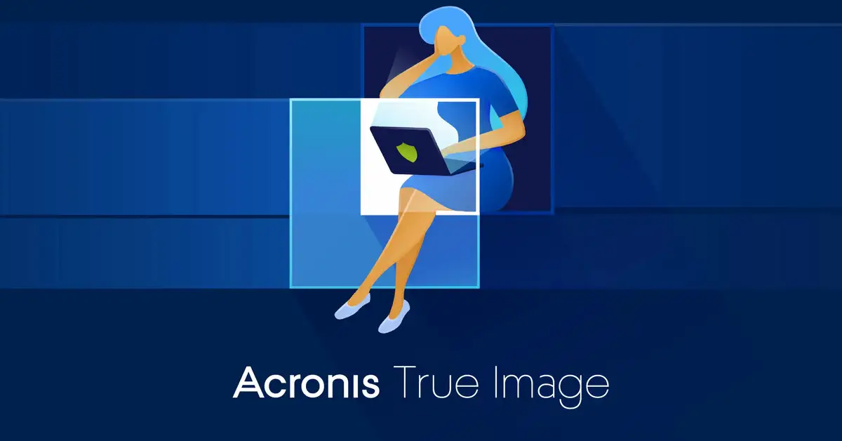 Bung Ghost Windows UEFI với Acronis Cyber Protect Home Office: Hướng dẫn chi tiết Màn hình chính của phần mềm Acronis True Image với các tùy chọn sao lưu và khôi phục
